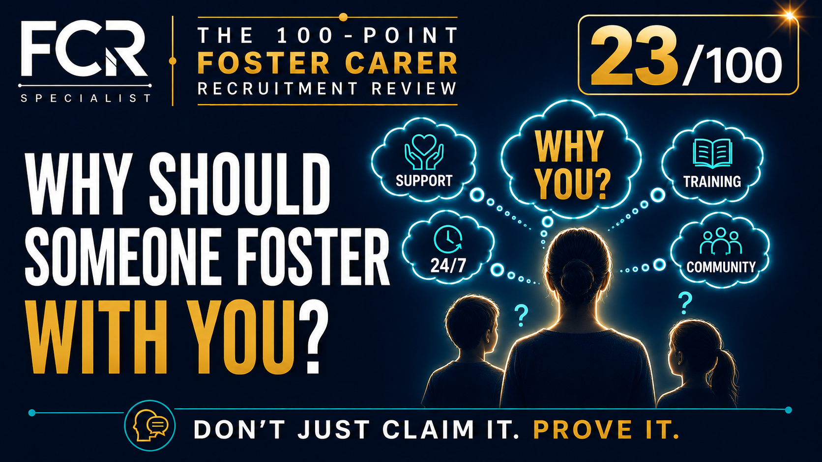 Point 23/100 — Can You Explain Why Someone Should Foster With You?